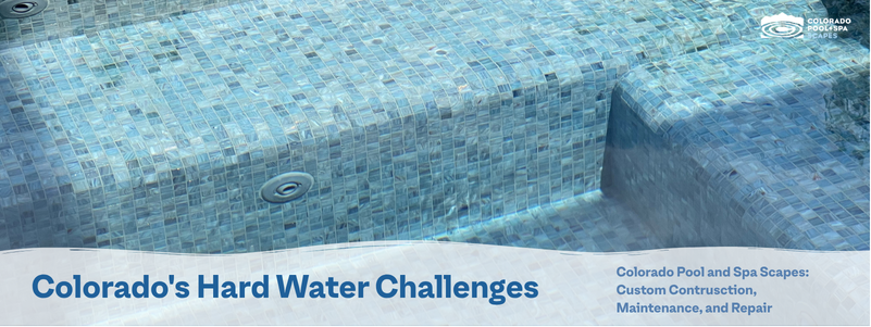 Pool and Hot Tub Maintenance in Colorado A Local Guide