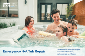 Emergency Hot Tub Repair in Colorado When to Call Now