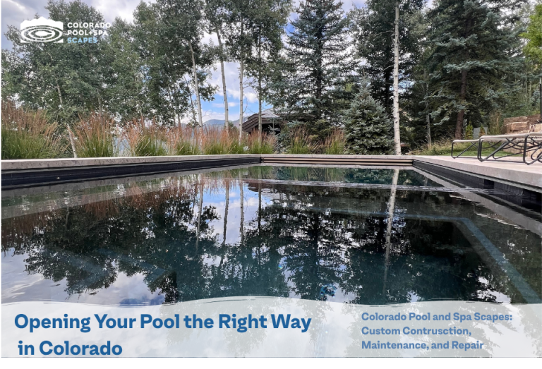 Pool Opening Service in Colorado What It Involves